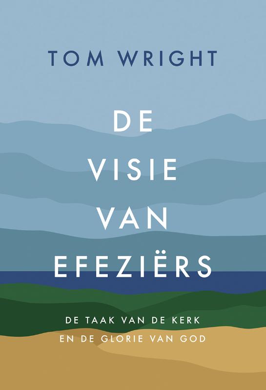 Productafbeelding: voorkant van De visie van Efeziërs