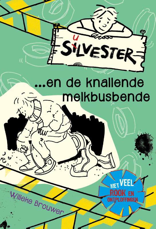 Productafbeelding: voorkant van Silvester en de knallende melkbusbende
