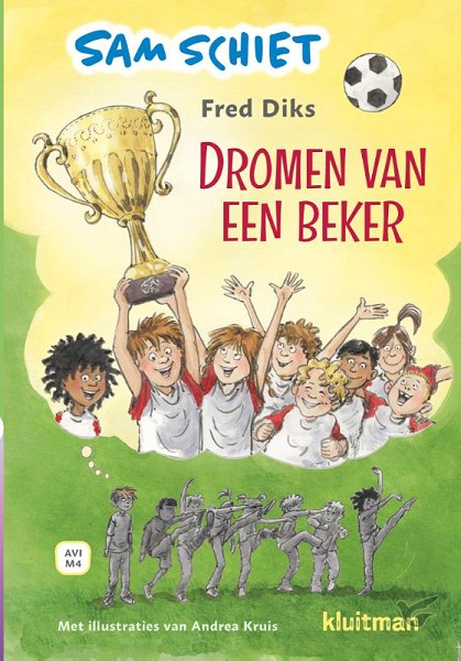 Productafbeelding: voorkant van Sam schiet. Dromen van een beker